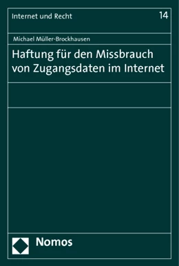 Abbildung von Müller-Brockhausen | Haftung für den Missbrauch von Zugangsdaten im Internet | 1. Auflage | 2014 | 14 | beck-shop.de