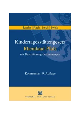 Abbildung von Flach / Lerch | Kindertagesstättengesetz Rheinland-Pfalz mit Durchführungsbestimmungen | 9. Auflage | 2015 | beck-shop.de