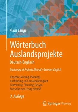 Abbildung von Lange | Wörterbuch Auslandsprojekte Deutsch-EnglischDictionary of Projects Abroad / German-English | 3. Auflage | 2014 | beck-shop.de