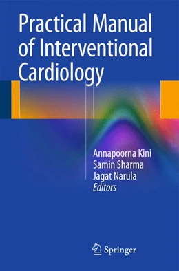 Abbildung von Kini / Sharma | Practical Manual of Interventional Cardiology | 1. Auflage | 2014 | beck-shop.de