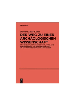 Abbildung von Sasse | Die Archäologien von der Antike bis 1630 | 1. Auflage | 2016 | beck-shop.de