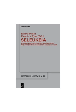Abbildung von Oetjen | New Perspectives in Seleucid History, Archaeology and Numismatics | 1. Auflage | 2019 | beck-shop.de