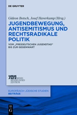 Abbildung von Botsch / Haverkamp | Jugendbewegung, Antisemitismus und rechtsradikale Politik | 1. Auflage | 2014 | beck-shop.de