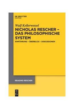 Abbildung von Kellerwessel | Nicholas Rescher - das philosophische System | 1. Auflage | 2014 | beck-shop.de