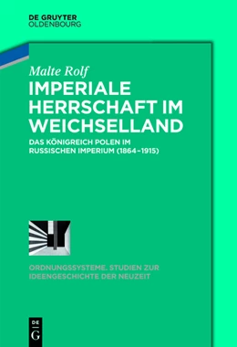 Abbildung von Rolf | Imperiale Herrschaft im Weichselland | 1. Auflage | 2014 | beck-shop.de
