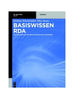 Abbildung von Wiesenmüller / Horny | Basiswissen RDA | 1. Auflage | 2015 | beck-shop.de