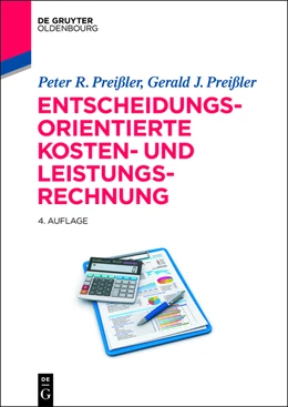Abbildung von Preißler | Entscheidungsorientierte Kosten- und Leistungsrechnung | 4. Auflage | 2014 | beck-shop.de
