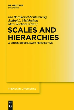 Abbildung von Bornkessel-Schlesewsky / Malchukov | Scales and Hierarchies | 1. Auflage | 2014 | beck-shop.de