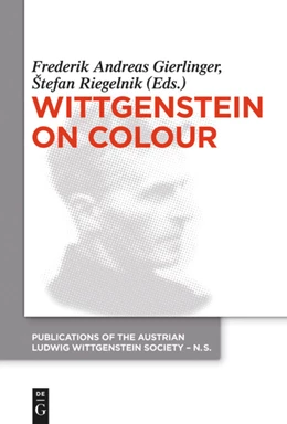 Abbildung von Gierlinger / Riegelnik | Wittgenstein on Colour | 1. Auflage | 2014 | beck-shop.de