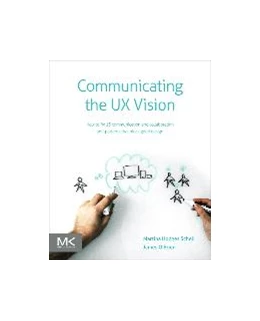 Abbildung von Schell / O'Brien | Communicating the UX Vision | 1. Auflage | 2015 | beck-shop.de