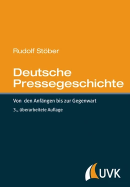 Abbildung von Stöber | Deutsche Pressegeschichte | 1. Auflage | 2014 | beck-shop.de