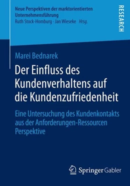 Abbildung von Bednarek | Der Einfluss des Kundenverhaltens auf die Kundenzufriedenheit | 1. Auflage | 2014 | beck-shop.de