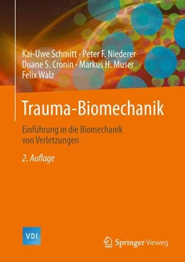 Abbildung von Schmitt / Niederer | Trauma-Biomechanik | 2. Auflage | 2014 | beck-shop.de