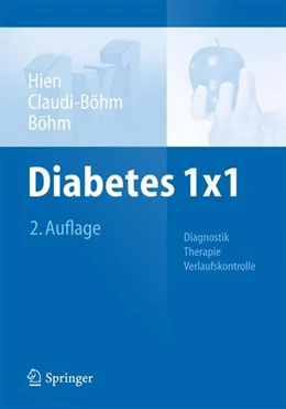 Abbildung von Hien / Claudi-Böhm | Diabetes 1x1 | 2. Auflage | 2014 | beck-shop.de