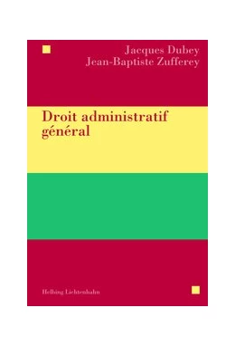 Abbildung von Dubey / Zufferey | Droit administratif général | 1. Auflage | 2014 | beck-shop.de