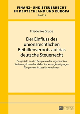Abbildung von Grube | Der Einfluss des unionsrechtlichen Beihilfenverbots auf das deutsche Steuerrecht | 1. Auflage | 2014 | 25 | beck-shop.de