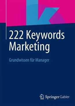 Abbildung von Springer Fachmedien Wiesbaden | 222 Keywords Marketing | 1. Auflage | 2014 | beck-shop.de