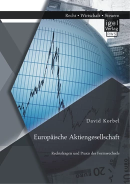 Abbildung von Korbel | Europäische Aktiengesellschaft: Rechtsfragen und Praxis des Formwechsels | 1. Auflage | 2014 | beck-shop.de