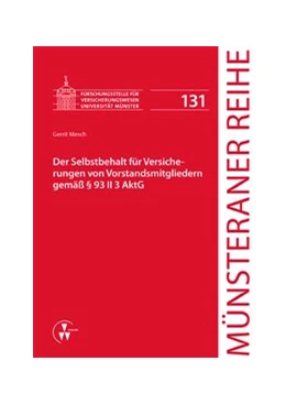 Abbildung von Dörner / Ehlers | Der Selbstbehalt für Versicherungen von Vorstandsmitgliedern gemäß § 93 II 3 AktG | 1. Auflage | 2014 | 131 | beck-shop.de