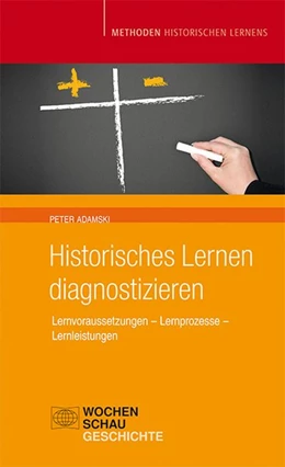 Abbildung von Adamski | Historisches Lernen Diagnostizieren | 1. Auflage | 2014 | beck-shop.de