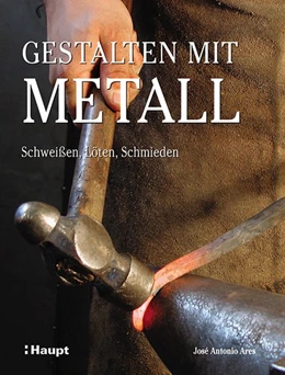 Abbildung von Ares | Gestalten mit Metall | 2. Auflage | 2014 | beck-shop.de