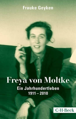 Abbildung von Geyken, Frauke | Freya von Moltke | 3. Auflage | 2015 | 6023 | beck-shop.de