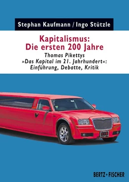 Abbildung von Kaufmann / Stützle | Kapitalismus: Die ersten 200 Jahre | 1. Auflage | 2014 | beck-shop.de