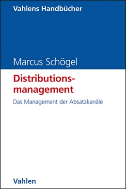 Abbildung von Schögel | Distributionsmanagement | 1. Auflage | 2012 | beck-shop.de