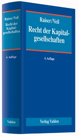 Abbildung von Raiser / Veil | Recht der Kapitalgesellschaften | 6. Auflage | 2015 | beck-shop.de