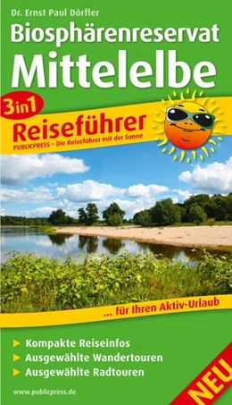 Abbildung von Dörfler | 3in1-Reiseführer Biosphärenreservat Mittelelbe | 1. Auflage | 2014 | beck-shop.de