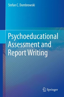 Abbildung von Dombrowski | Psychoeducational Assessment and Report Writing | 1. Auflage | 2014 | beck-shop.de