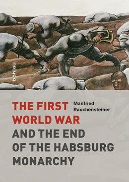 Abbildung von Rauchensteiner | The First World War | 1. Auflage | 2014 | beck-shop.de