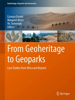 Abbildung von Errami / Brocx | From Geoheritage to Geoparks | 1. Auflage | 2015 | beck-shop.de
