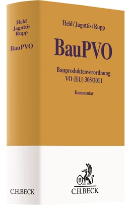 Abbildung von Held / Jaguttis | Bauproduktenverordnung VO (EU) 305/2011 (BauPVO) | 1. Auflage | 2019 | beck-shop.de
