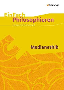 Abbildung von Heise | Medienethik. EinFach Philosophieren | 1. Auflage | 2014 | beck-shop.de