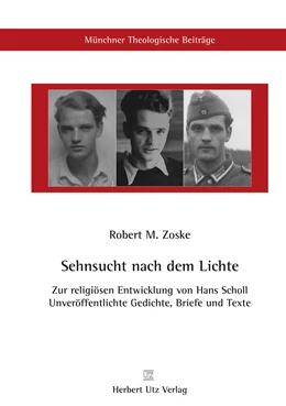 Abbildung von Zoske | Sehnsucht nach dem Lichte – Zur religiösen Entwicklung von Hans Scholl | 1. Auflage | 2014 | 15 | beck-shop.de