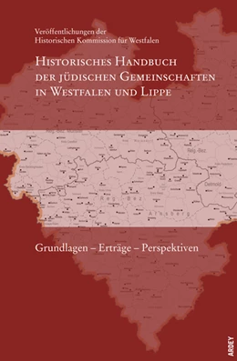 Abbildung von Historisches Handbuch der jüdischen Gemeinschaften in Westfalen und Lippe | 1. Auflage | 2013 | beck-shop.de