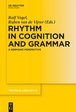 Abbildung von Vogel / Vijver | Rhythm in Cognition and Grammar | 1. Auflage | 2015 | 286 | beck-shop.de