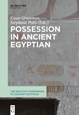 Abbildung von Grossman / Polis | Possession in Ancient Egyptian | 1. Auflage | 2022 | 1 | beck-shop.de