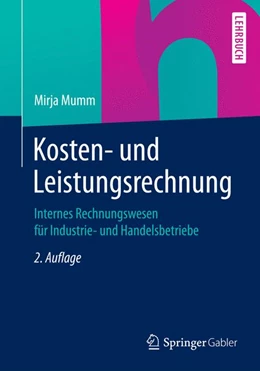 Abbildung von Mumm | Kosten- und Leistungsrechnung | 2. Auflage | 2015 | beck-shop.de