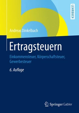 Abbildung von Dinkelbach | Ertragsteuern | 6. Auflage | 2015 | beck-shop.de