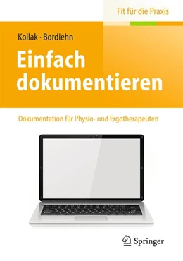 Abbildung von Bordiehn / Kollak | Einfach dokumentieren | 1. Auflage | 2014 | beck-shop.de