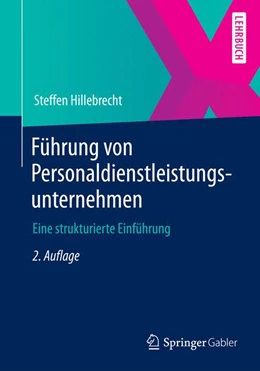 Abbildung von Hillebrecht | Führung von Personaldienstleistungsunternehmen | 2. Auflage | 2014 | beck-shop.de