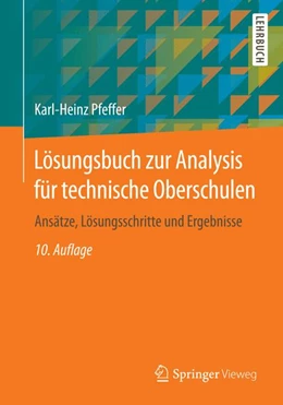 Abbildung von Pfeffer | Lösungsbuch zur Analysis für technische Oberschulen | 1. Auflage | 2014 | beck-shop.de