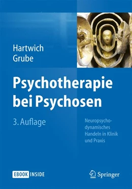 Abbildung von Hartwich / Grube | Psychotherapie bei Psychosen | 3. Auflage | 2014 | beck-shop.de