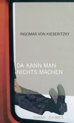 Abbildung von von Kieseritzky, Ingomar | Da kann man nichts machen | 3. Auflage | 2014 | beck-shop.de