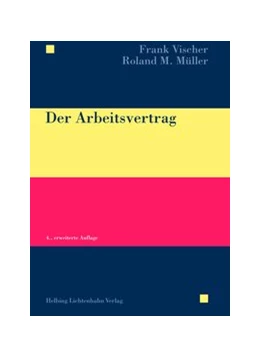 Abbildung von Vischer / Müller | Der Arbeitsvertrag | 4. Auflage | 2014 | beck-shop.de