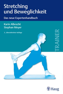 Abbildung von Albrecht / Meyer | Stretching und Beweglichkeit | 3. Auflage | 2014 | beck-shop.de