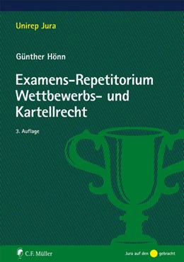 Abbildung von Hönn | Examens-Repetitorium Wettbewerbs- und Kartellrecht | 3. Auflage | 2015 | beck-shop.de