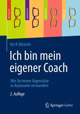 Abbildung von Bärtschi | Ich bin mein eigener Coach | 2. Auflage | 2014 | beck-shop.de